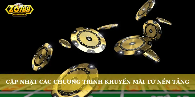 Cập nhật các chương trình khuyến mãi từ nền tảng